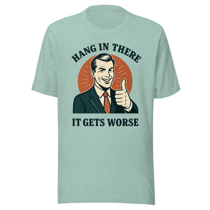 Hang in there (light) - Unisex t-shirt