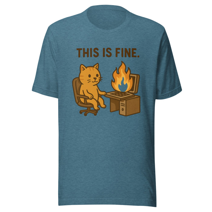 This is fine - Unisex t-shirt