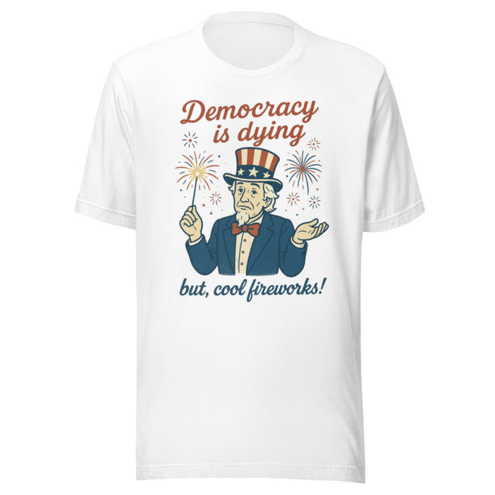 Democracy is dying (Uncle Sam) - Unisex t-shirt